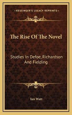 The Rise Of The Novel