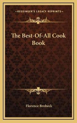The Best-Of-All Cook Book