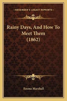 Rainy Days, And How To Meet Them (1862)