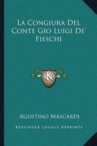 La Congiura Del Conte Gio Luigi De' Fieschi (1637)