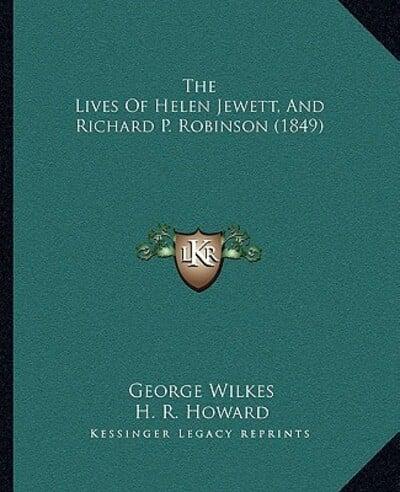The Lives Of Helen Jewett, And Richard P. Robinson (1849)
