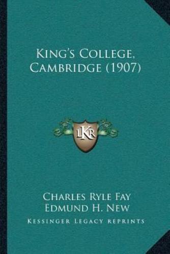 King's College, Cambridge (1907)