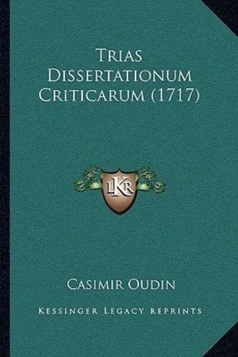 Trias Dissertationum Criticarum (1717)