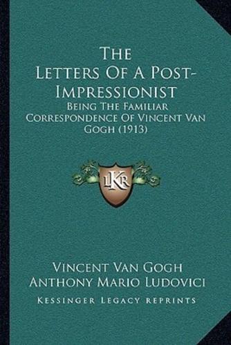 The Letters Of A Post-Impressionist