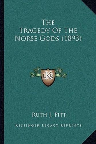 The Tragedy Of The Norse Gods (1893)
