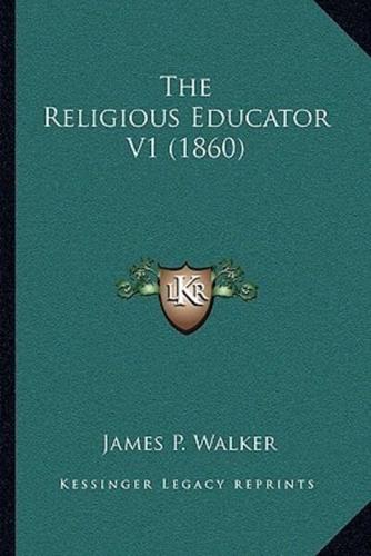 The Religious Educator V1 (1860)