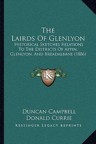 The Lairds Of Glenlyon