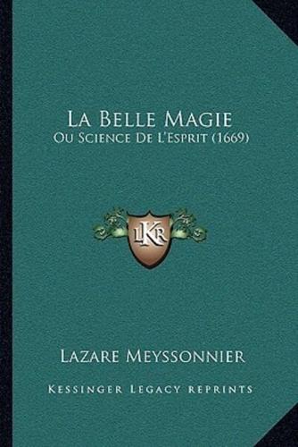 La Belle Magie