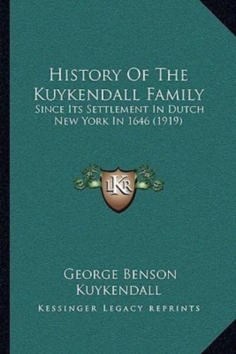 History Of The Kuykendall Family