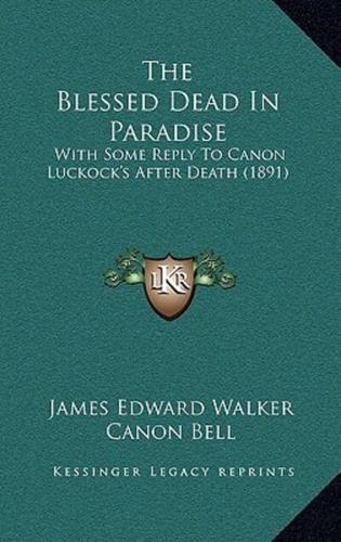 The Blessed Dead In Paradise
