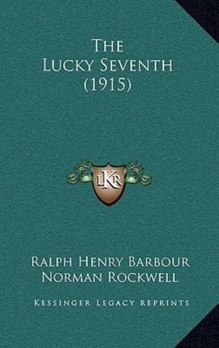 The Lucky Seventh (1915)