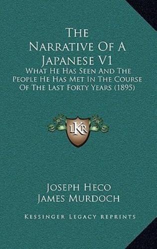 The Narrative Of A Japanese V1