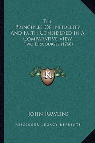 The Principles Of Infidelity And Faith Considered In A Comparative View