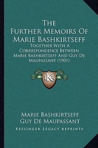 The Further Memoirs Of Marie Bashkirtseff