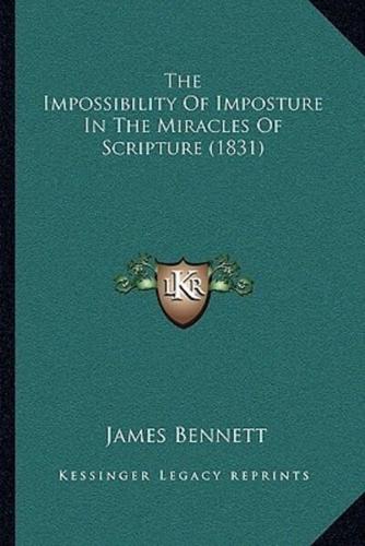 The Impossibility Of Imposture In The Miracles Of Scripture (1831)