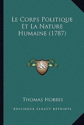 Le Corps Politique Et La Nature Humaine (1787)