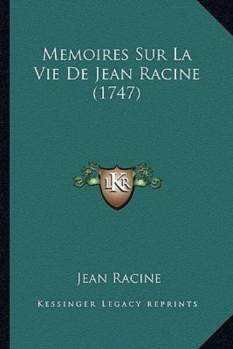 Memoires Sur La Vie De Jean Racine (1747)