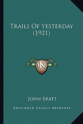 Trails Of Yesterday (1921)