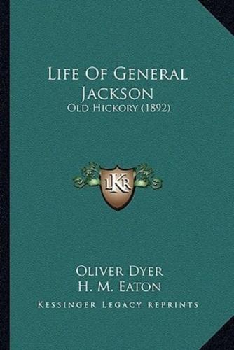 Life Of General Jackson