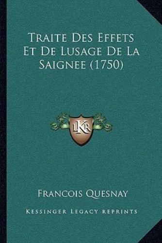 Traite Des Effets Et De Lusage De La Saignee (1750)