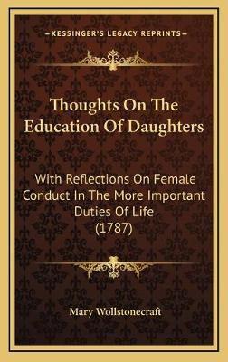 Thoughts On The Education Of Daughters