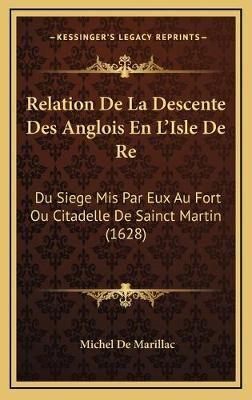 Relation De La Descente Des Anglois En L'Isle De Re