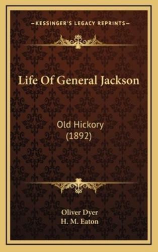 Life Of General Jackson