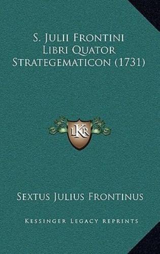 S. Julii Frontini Libri Quator Strategematicon (1731)