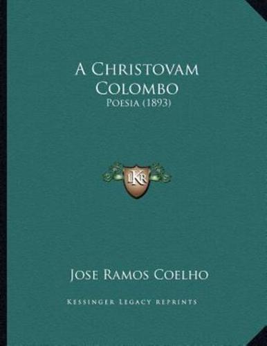 A Christovam Colombo