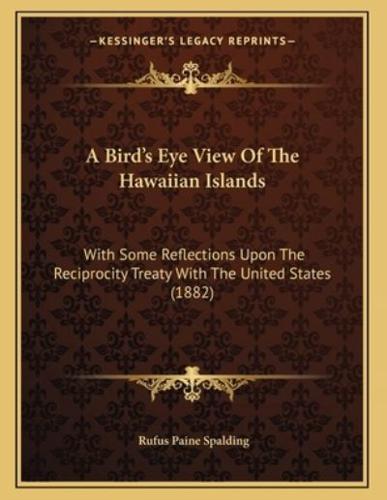 A Bird's Eye View Of The Hawaiian Islands