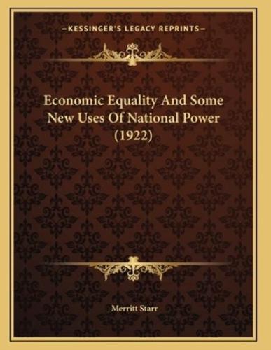 Economic Equality And Some New Uses Of National Power (1922)