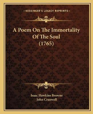 A Poem On The Immortality Of The Soul (1765)