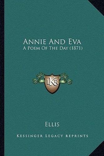 Annie And Eva