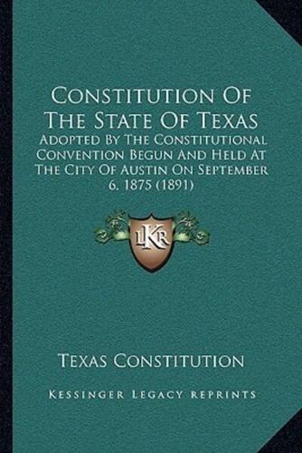 Constitution Of The State Of Texas