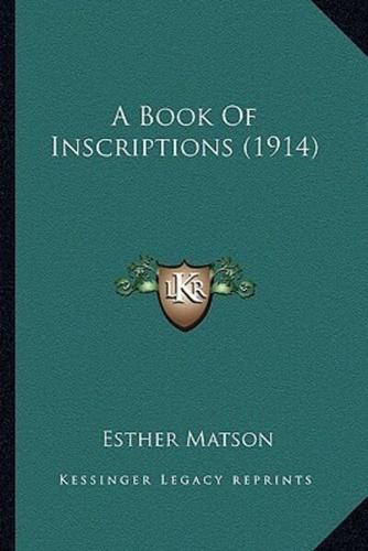 A Book Of Inscriptions (1914)