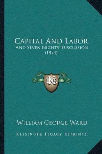 Capital And Labor