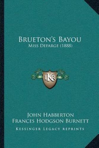 Brueton's Bayou