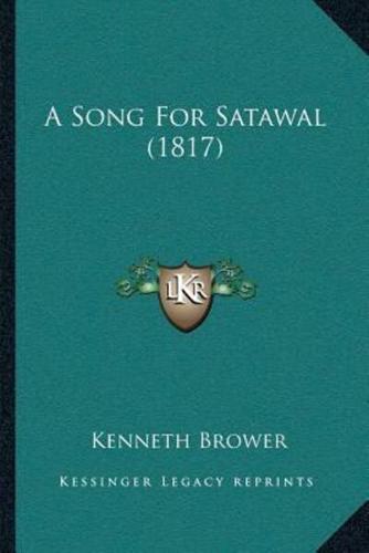 A Song For Satawal (1817)