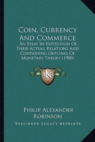 Coin, Currency And Commerce