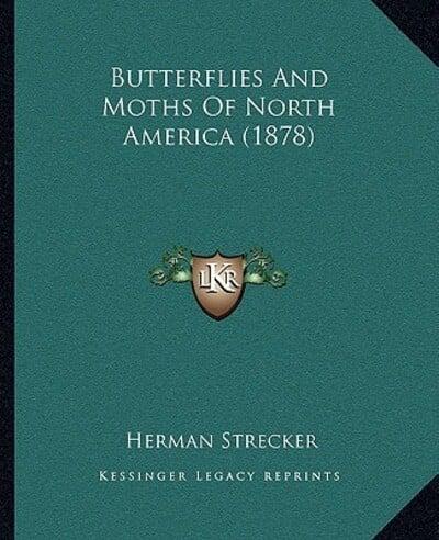 Butterflies And Moths Of North America (1878)
