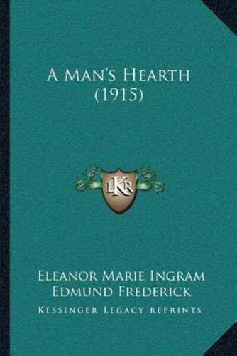 A Man's Hearth (1915)