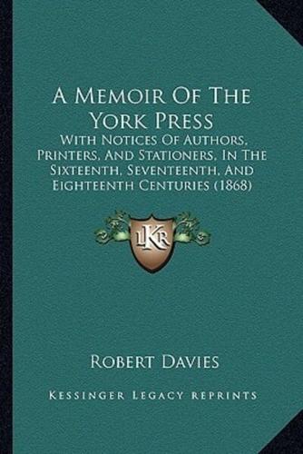 A Memoir Of The York Press