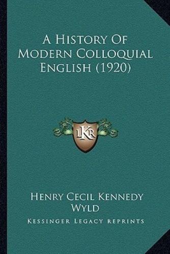 A History Of Modern Colloquial English (1920)