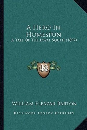 A Hero In Homespun