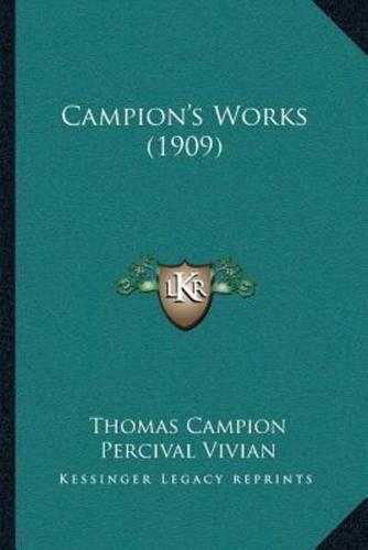 Campion's Works (1909)