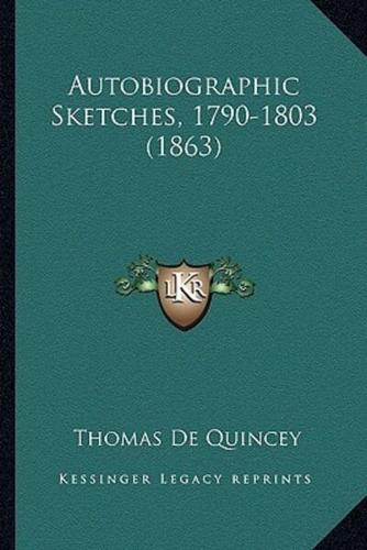 Autobiographic Sketches, 1790-1803 (1863)