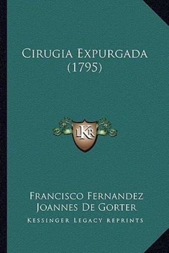 Cirugia Expurgada (1795)