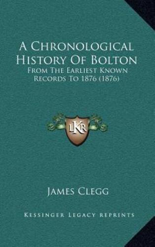 A Chronological History Of Bolton