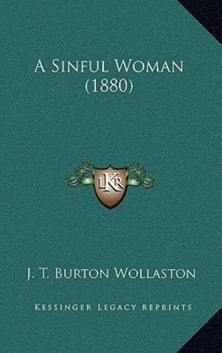 A Sinful Woman (1880)