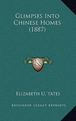 Glimpses Into Chinese Homes (1887)